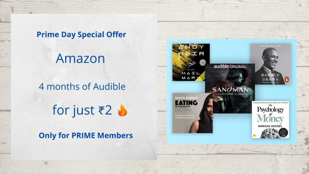 4 Months of Audible at Rs.2 (Till 10th August)